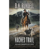 Naches Trail: A Classic Western Series