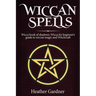 Wiccan Spells Wicca book of shadows: Wicca for Beginner's guide in Wiccan Magic and Witchcraft