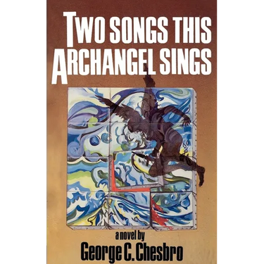 Two Songs This Archangel Sings