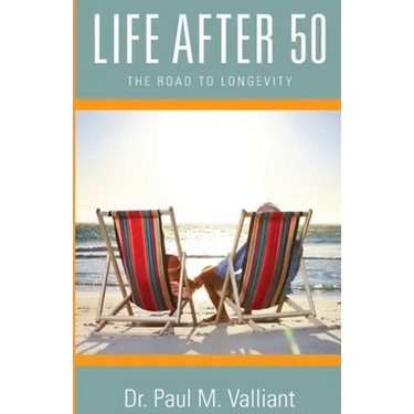 Life After 50: The Road to Longevity