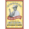 Can't You Hear Me Callin': The Life of Bill Monroe, Father of Bluegrass