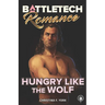 BattleTech: Hungry Like the Wolf