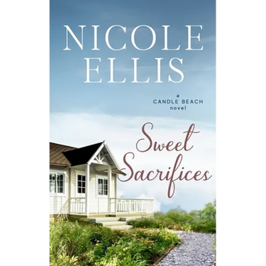 Sweet Sacrifices: A Candle Beach Novel