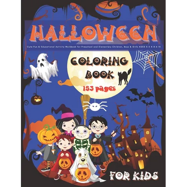 HALLOWEEN - Coloring Book for Kids / Cute Fun & Educational Activity Workbook for Preschool and Elementary Children, Boys & Girls AGES 3-5 4-8 6-10: L
