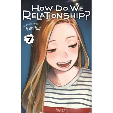How Do We Relationship?, Vol. 7