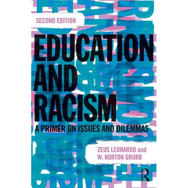 Education and Racism: A Primer on Issues and Dilemmas