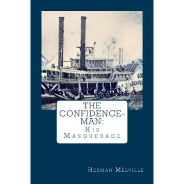 The Confidence-Man: : His Masquerade