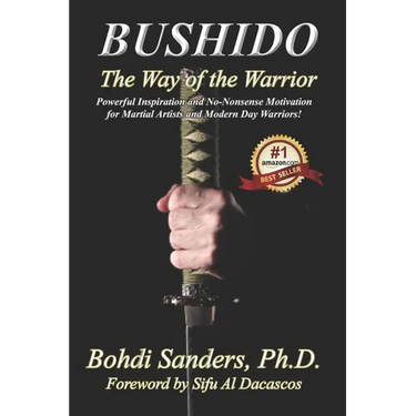 Bushido: The Way of the Warrior