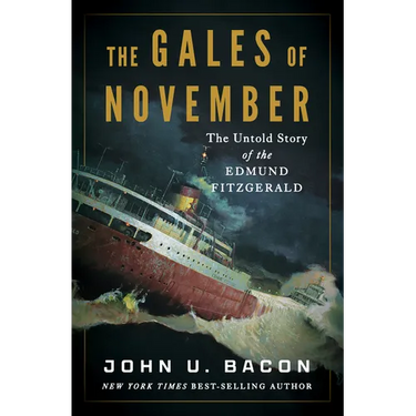 The Gales of November: The Untold Story of the Edmund Fitzgerald