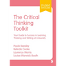 The Critical Thinking Toolkit: Your Guide to Success in Learning, Thinking and Writing at University (First)