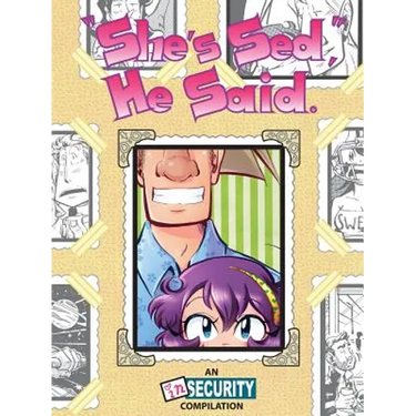 "She's Sed," He Said