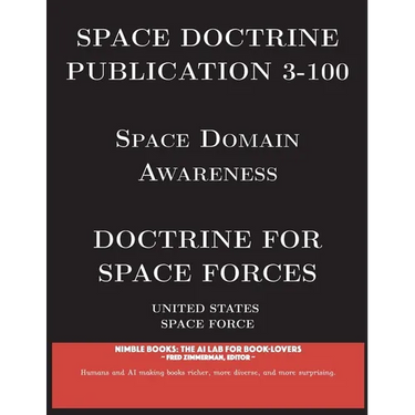 Space Doctrine Publication 3-100: Doctrine for Space Forces