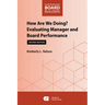 How Are We Doing?: Evaluating Manager and Board Performance