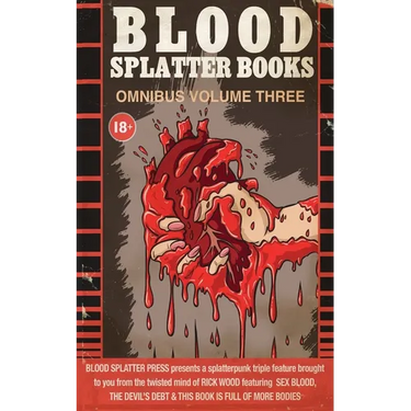 Blood Splatter Books Omnibus Volume 3
