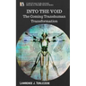 Into the Void: The Coming Transhuman Transformation