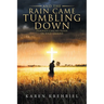 And The Rain Came Tumbling Down: Through Cancer's Flood on Solid Ground