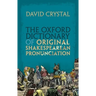 The Oxford Dictionary of Original Shakespearean Pronunciation