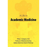 A Life in Academic Medicine