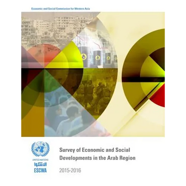 Survey of Economic and Social Developments in the Arab Region 2015-2016