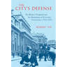 The City's Defense: The Bank of England and the Remaking of Economic Governance, 1914-1939