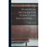 Numerical Methods for Science and Engineering. --