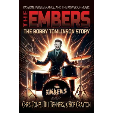 The Embers - The Bobby Tomlinson Story