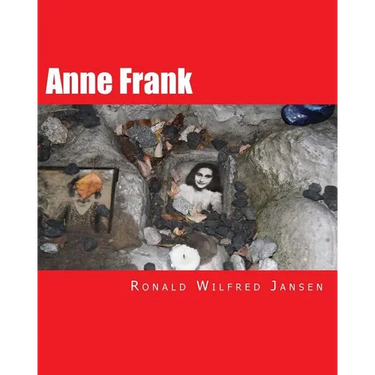 Anne Frank: Anne Frank 80 Years Photographic Impressions A Memorial Tour in Current Images Frankfurt am Main, Aachen, Amsterdam, C
