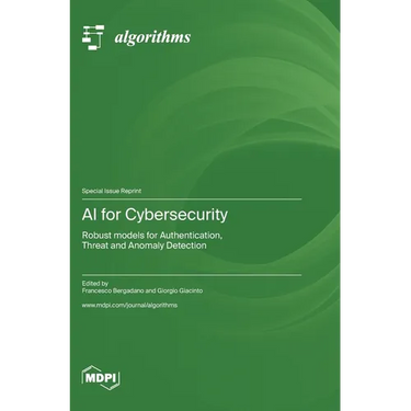 AI for Cybersecurity: Robust models for Authentication, Threat and Anomaly Detection