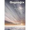 Qugaaĝix̂ - First Nation Tales From Alaska & The Arctic