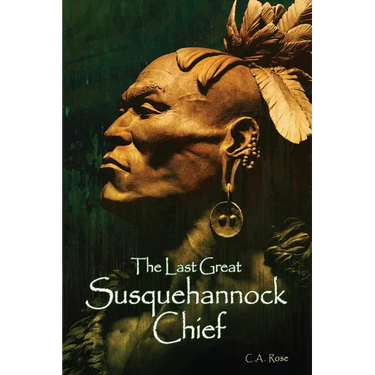 The Last Great Susquehannock Chief