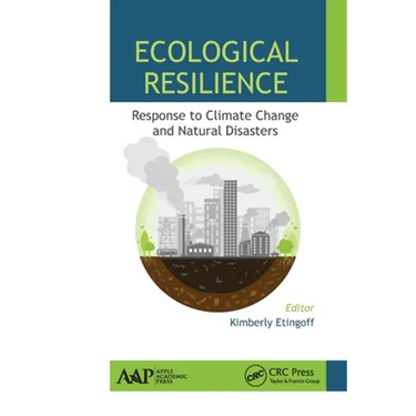 Ecological Resilience: Response to Climate Change and Natural Disasters