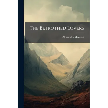The Betrothed Lovers