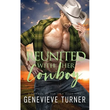 Reunited with Her Cowboy