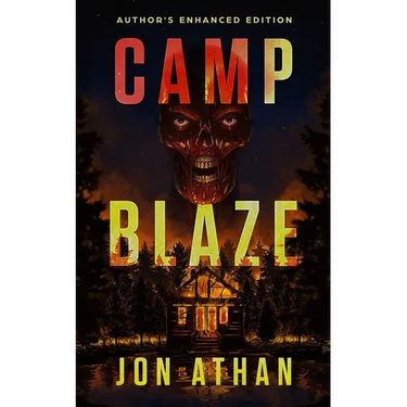 Camp Blaze: Author's Enhanced Edition
