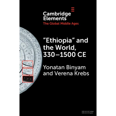 "Ethiopia" and the World, 330-1500 CE