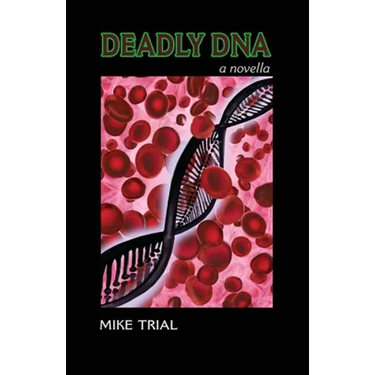 Deadly DNA