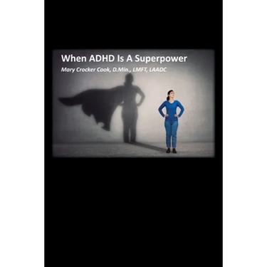 When ADHD is a Superpower