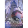 Guardian of Whispers