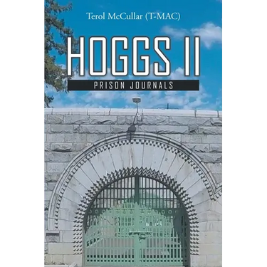 Hoggs II: Prison Journals