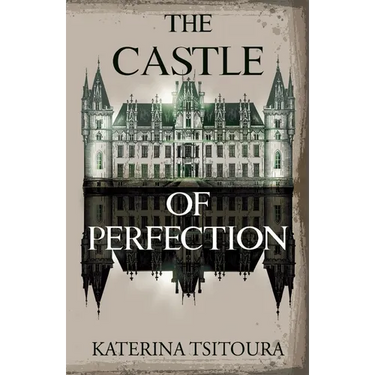 The Castle of Perfection