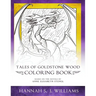 Tales of Goldstone Wood Coloring Book