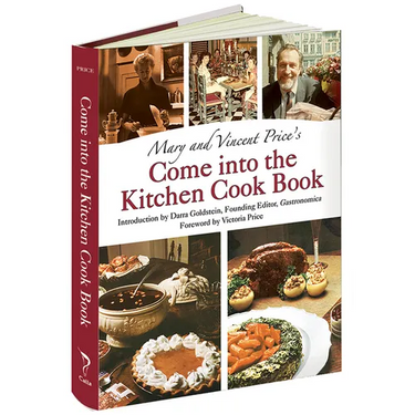 Mary and Vincent Price's Come Into the Kitchen Cook Book