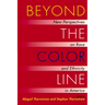 Beyond the Color Line: New Perspectives on Race and Ethnicity in America