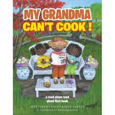 My Grandma Can't Cook !: a read alone read aloud first book