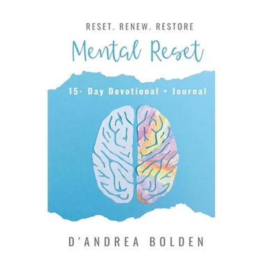 Mental Reset: 15 -Day Devotional + Journal