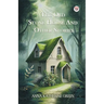 The Old Stone House And Other Stories