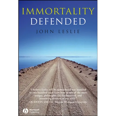 Immortality Defended