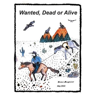 Wanted, Dead or Alive: A grown-up's fairy tales for the ever young at heart