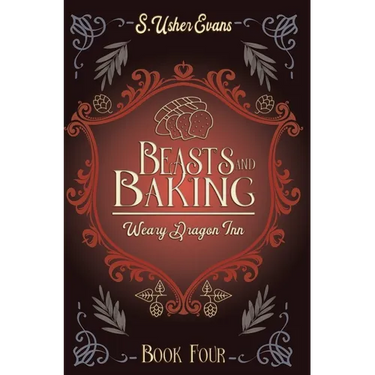 Beasts and Baking: A Cozy Fantasy Novel
