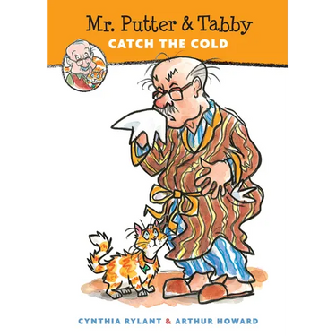 Mr. Putter & Tabby Catch the Cold